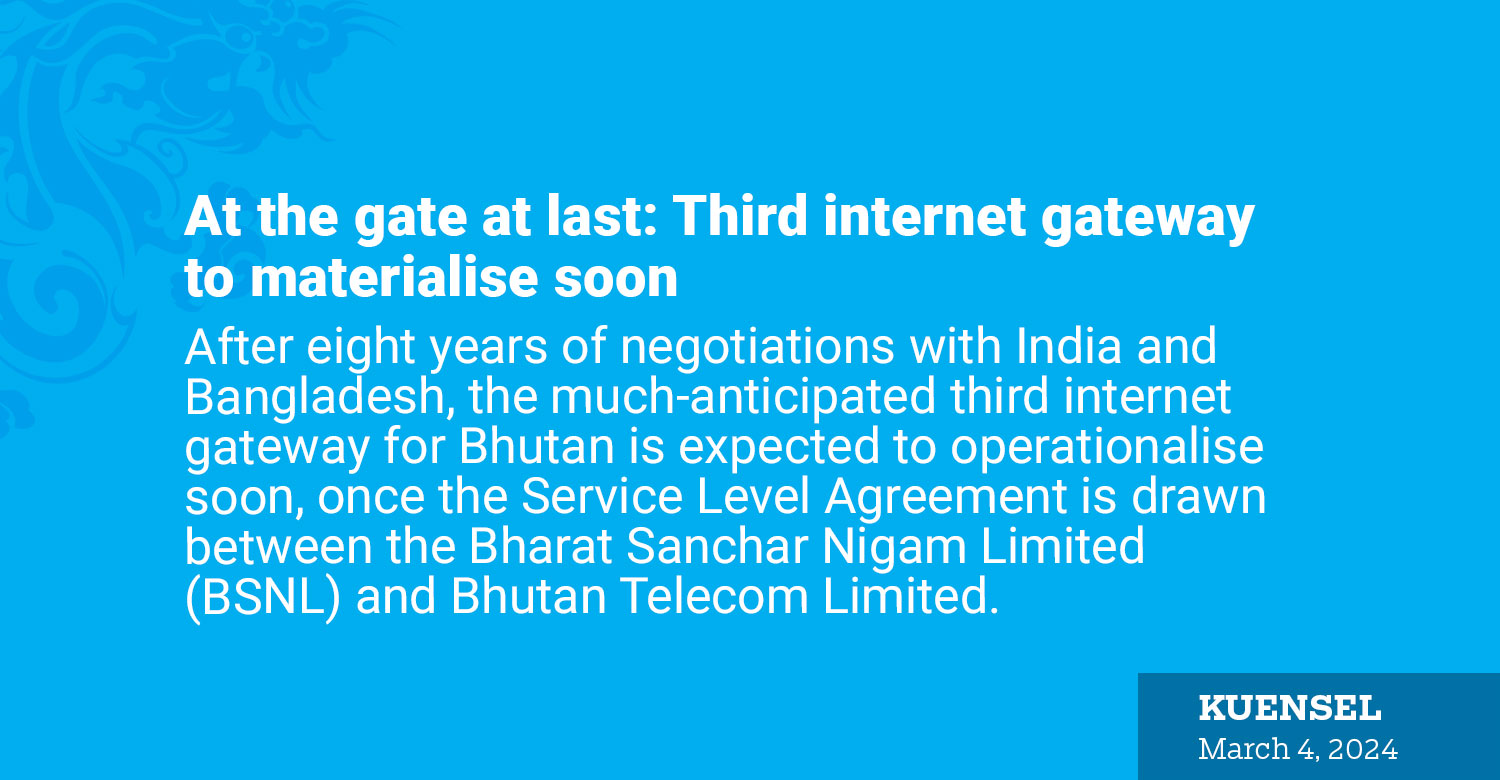 At the gate at last: Third internet gateway to materialise soon